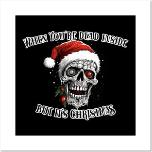 When You're dead inside, but it's Christmas Santa hat Posters and Art